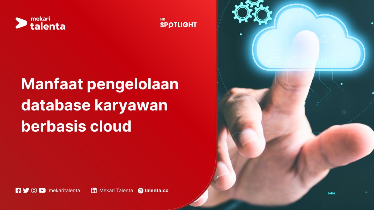 Manfaat Pengelolaan Database Karyawan Berbasis Cloud