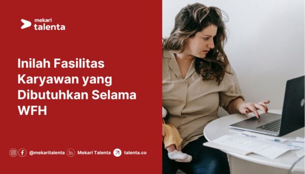Gambar Inilah Fasilitas Karyawan yang Dibutuhkan Selama WFH