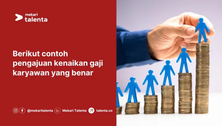 Berikut Contoh Pengajuan Kenaikan Gaji Karyawan yang Benar