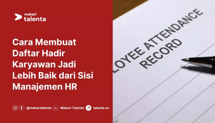 Cara Membuat Daftar Gambar Hadir Karyawan Jadi Lebih Baik dari Sisi Manajemen HR