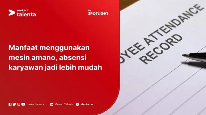Manfaat Menggunakan Mesin Amano, Absensi Karyawan Jadi Lebih Mudah
