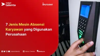7 Jenis Mesin Absensi Karyawan yang Digunakan Perusahaan