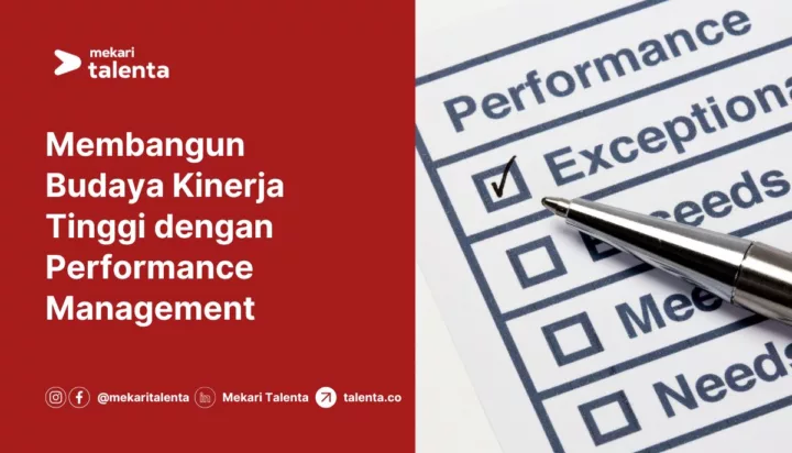 Membangun Budaya Kinerja Tinggi dengan Performance Management