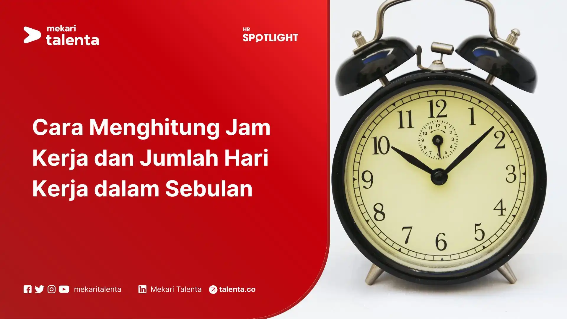 Cara Menghitung Jam Kerja dan Jumlah Hari Kerja dalam Sebulan