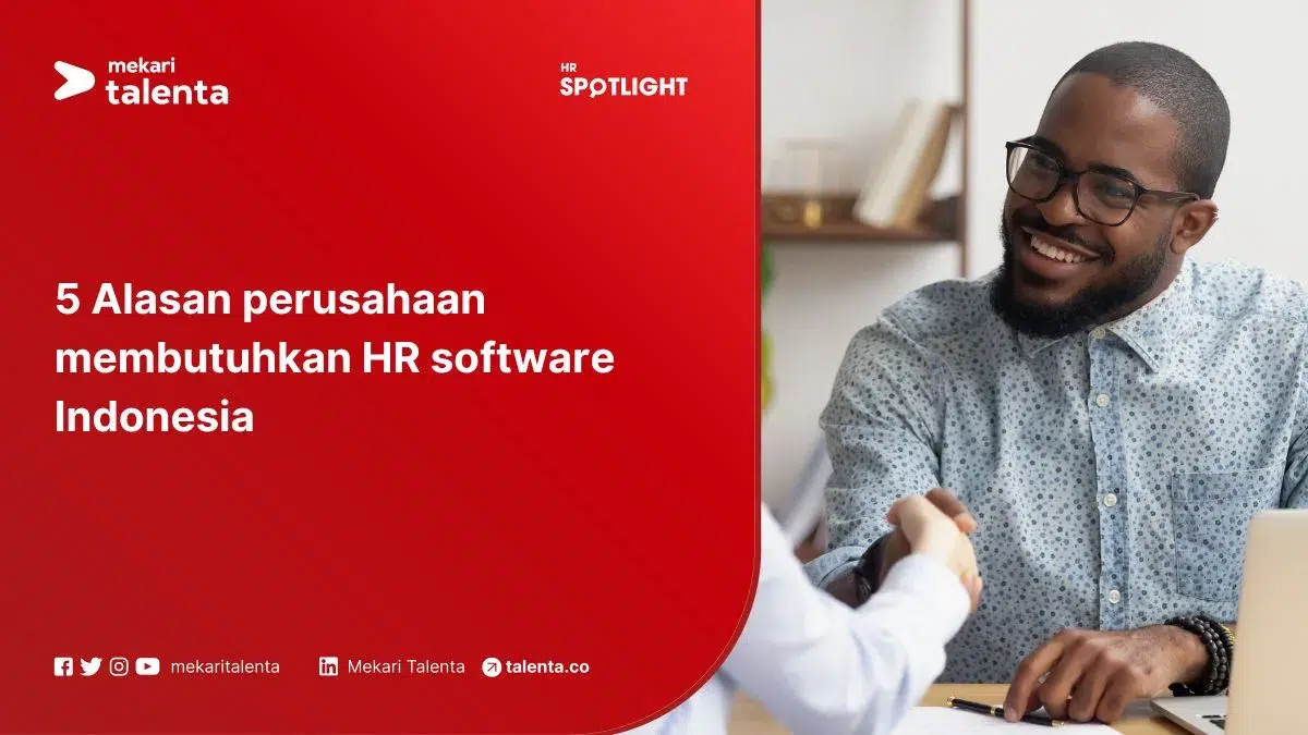 5 Alasan Perusahaan Membutuhkan HR Software Indonesia