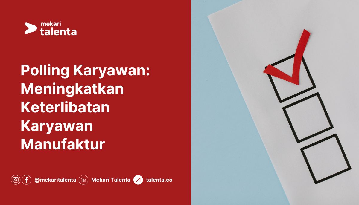 Gambar Polling Karyawan: Meningkatkan Keterlibatan Karyawan Manufaktur