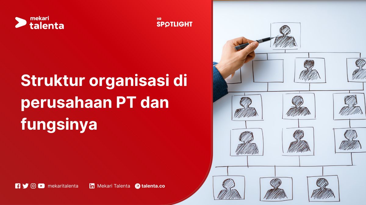 Struktur Organisasi di Perusahaan PT dan Fungsinya
