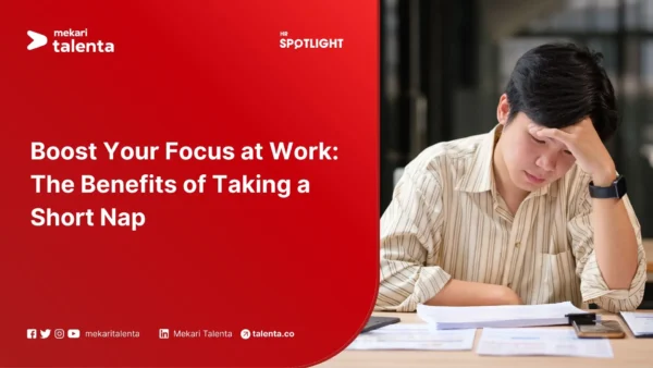 Boost Your Focus at Work The Benefits of Taking a Short Nap