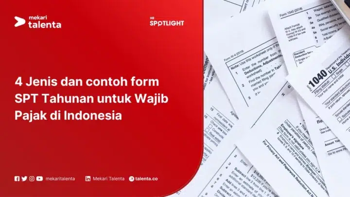 4 Jenis dan Contoh Form SPT Tahunan untuk Wajib Pajak di Indonesia