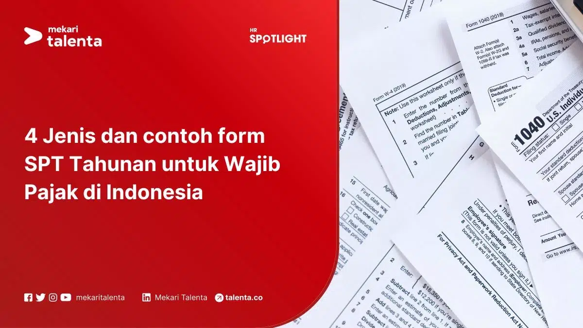 4 Jenis dan Contoh Form SPT Tahunan untuk Wajib Pajak di Indonesia