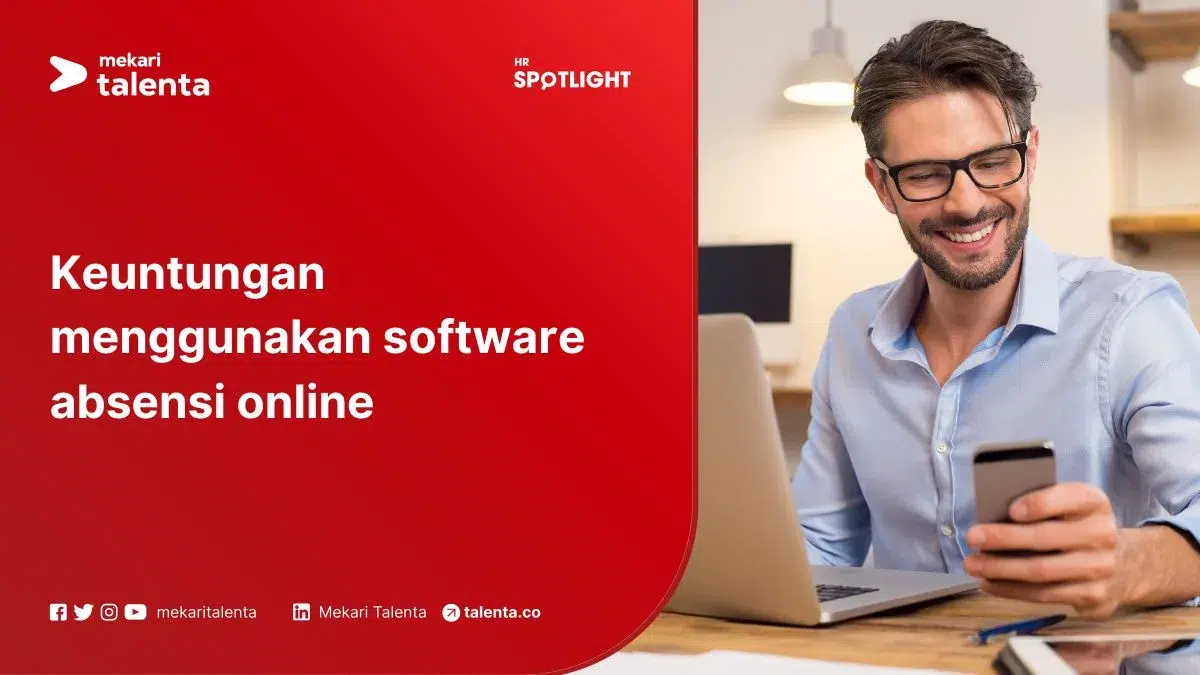 Keuntungan Menggunakan Software Absensi Online