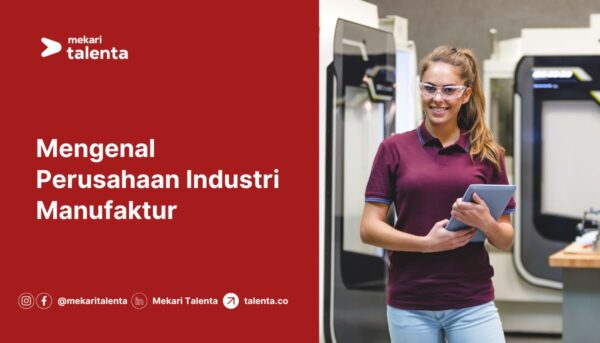Gambar Mengenal Perusahaan Industri Manufaktur