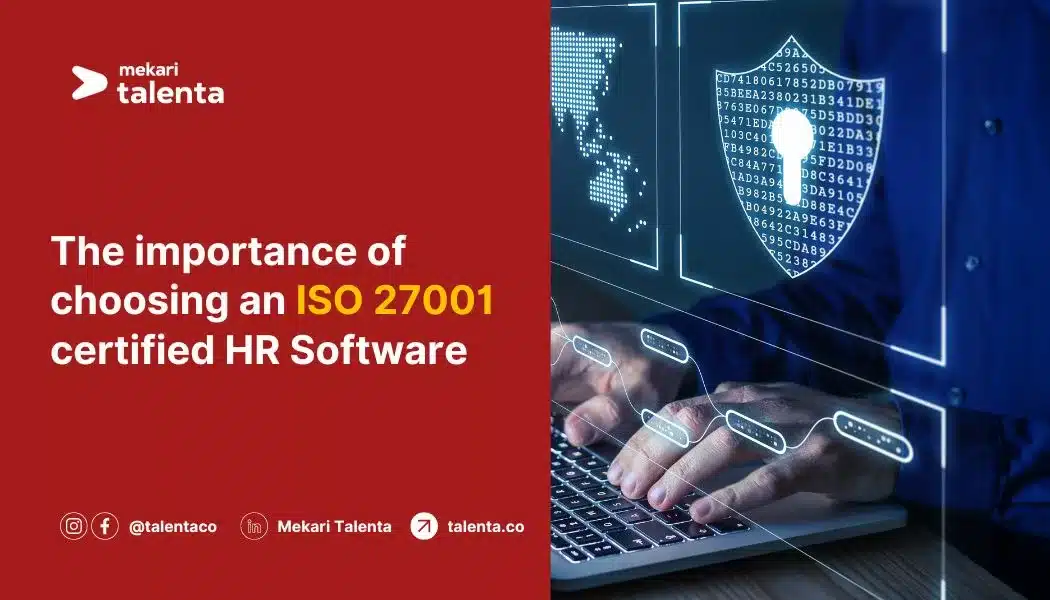 The Importance of Choosing an ISO 27001 Certified HR Software