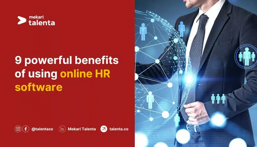 9 Powerful Benefits of Using Online HR Software