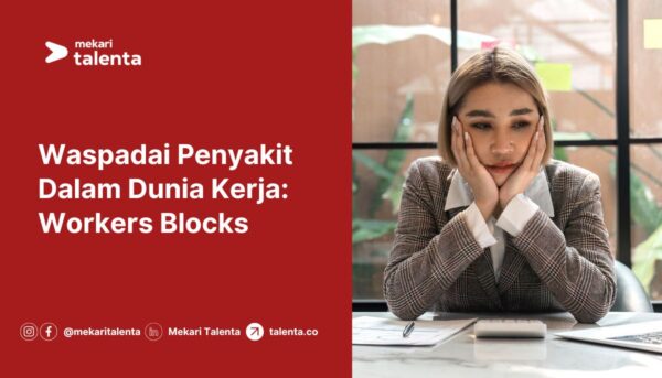 Gambar Waspadai Penyakit Dalam Dunia Kerja: Workers Blocks