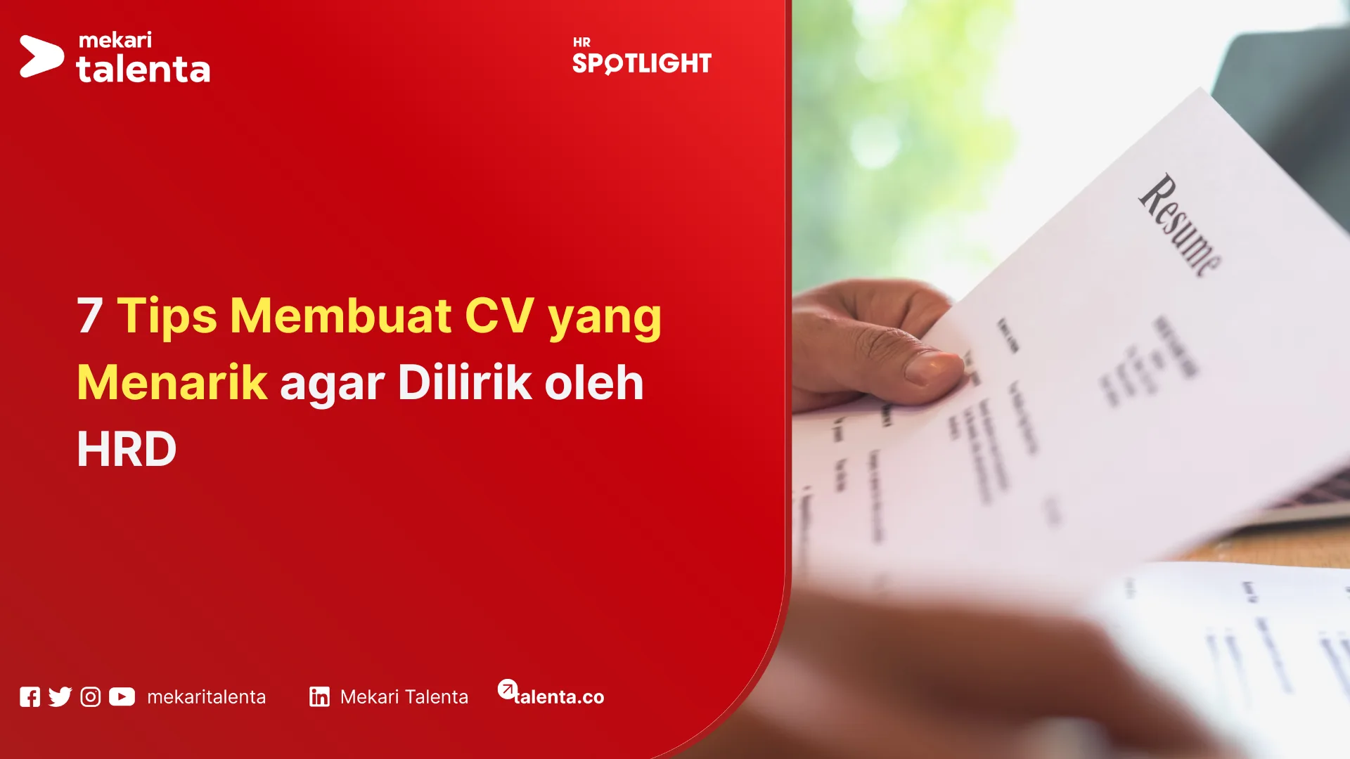 7 Tips Membuat CV yang Menarik agar Dilirik oleh HRD