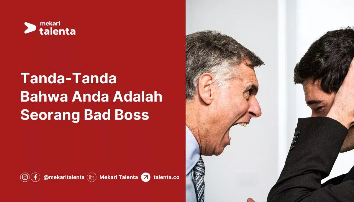 Tanda-Tanda Bahwa Anda Adalah Seorang Bad Boss