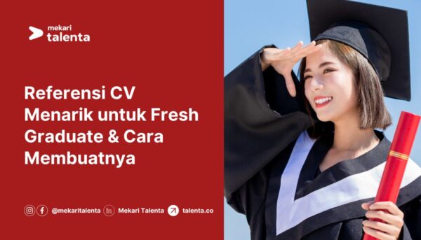 Gambar Referensi CV Menarik untuk Fresh Graduate & Cara Membuatnya