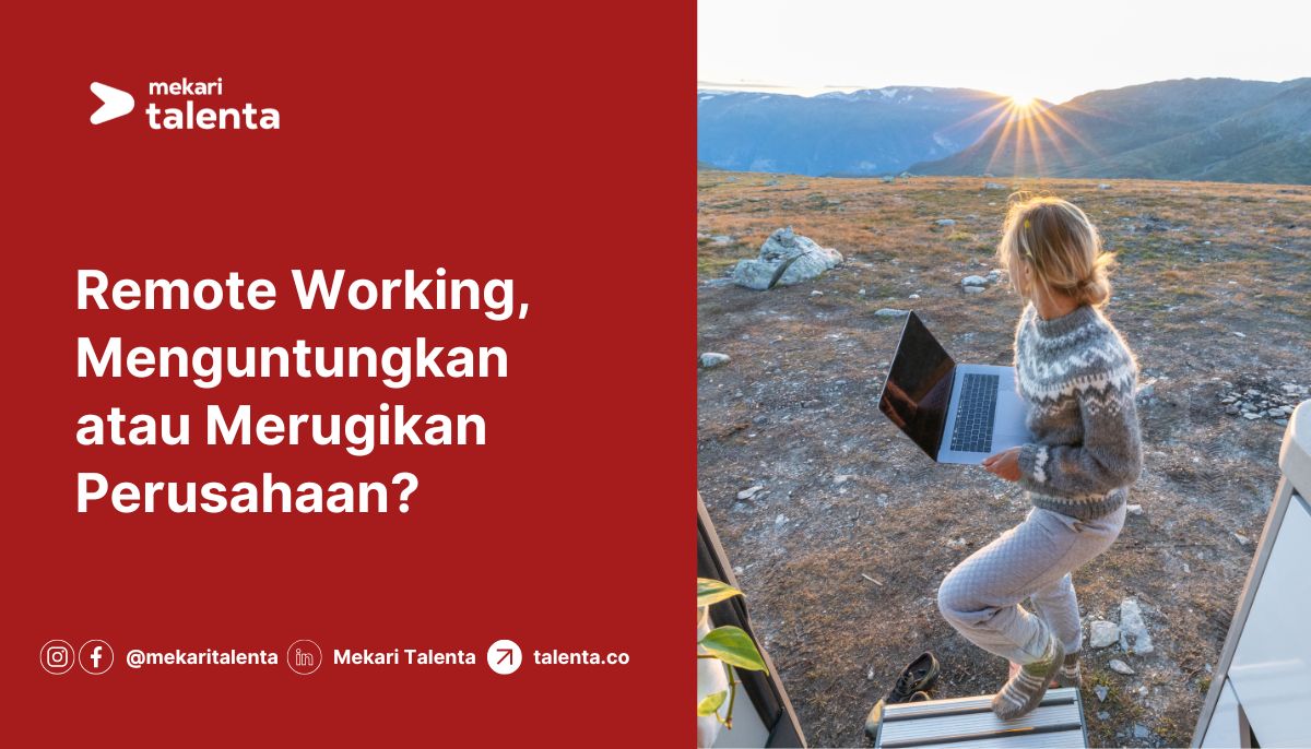 Gambar Remote Working, Menguntungkan atau Merugikan Perusahaan?