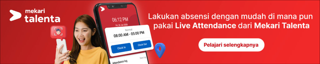 Lakukan absensi dengan mudah di mana pun pakai Live Attendance dari Mekari Talenta!