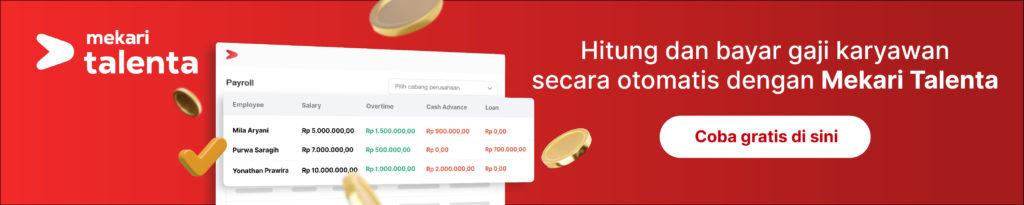 Hitung dan bayar gaji karyawan secara otomatis dengan Mekari Talenta!