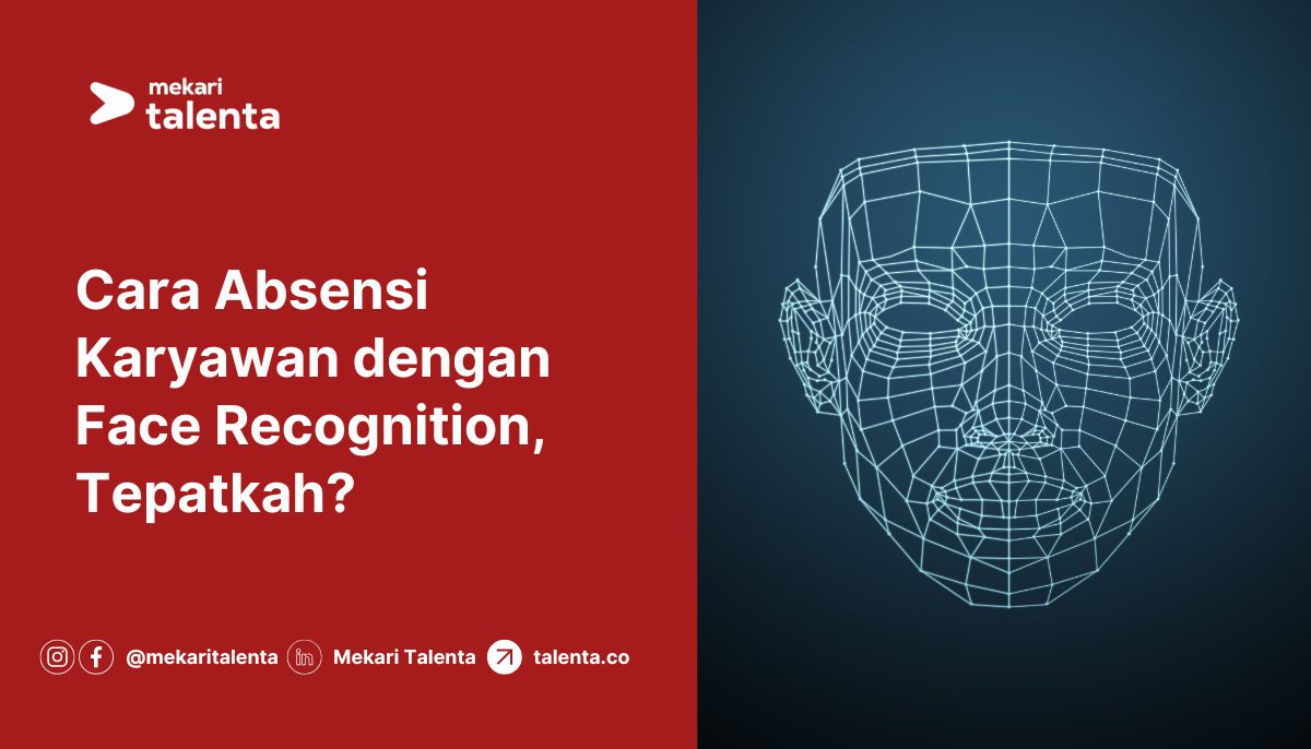 Gambar Cara Absensi Karyawan dengan Face Recognition, Tepatkah?