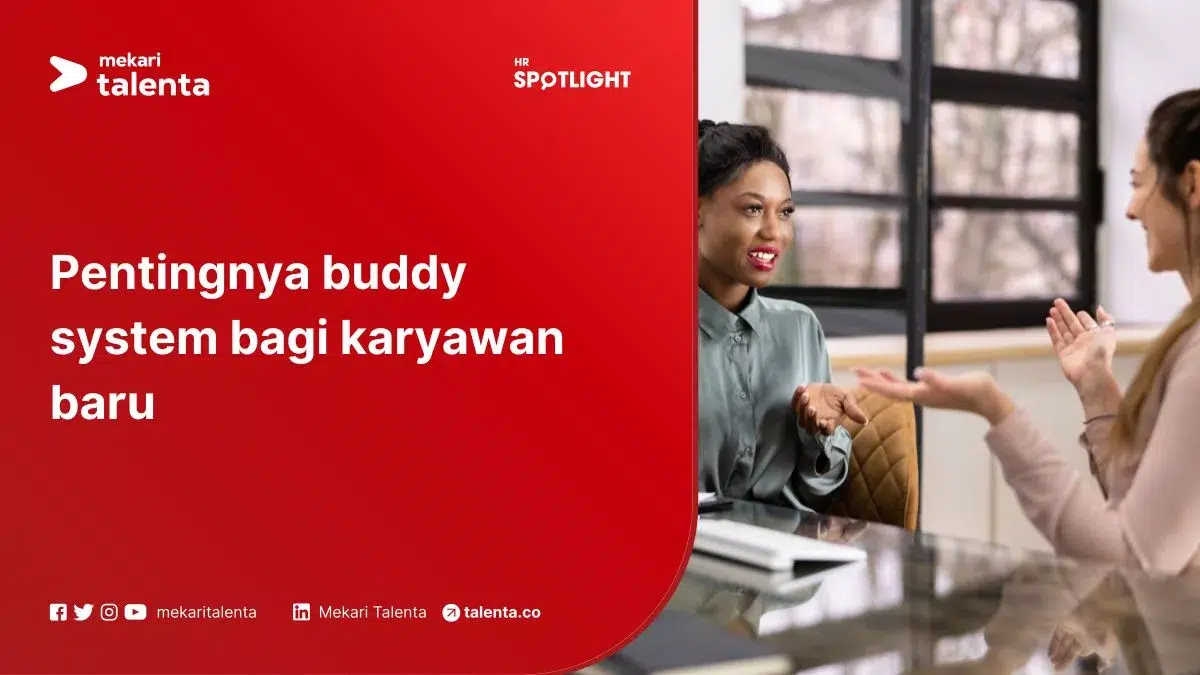 Pentingnya Buddy System bagi Karyawan Baru