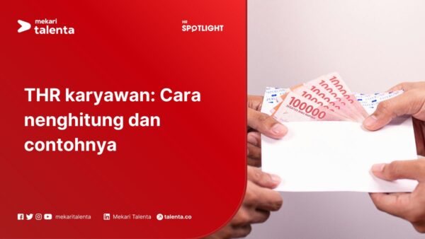THR Karyawan: Cara Menghitung dan Contohnya