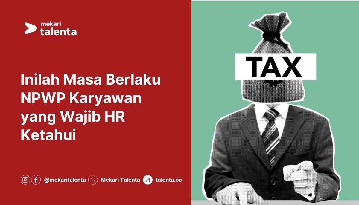Gambar Inilah Masa Berlaku NPWP Karyawan yang Wajib HR Ketahui