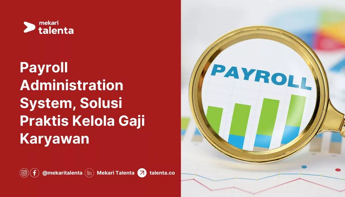 Payroll Administration System, Solusi Praktis Kelola Gaji Karyawan