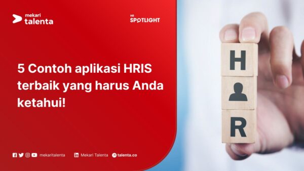 5 Contoh Aplikasi HRIS Terbaik yang Harus Anda Ketahui!