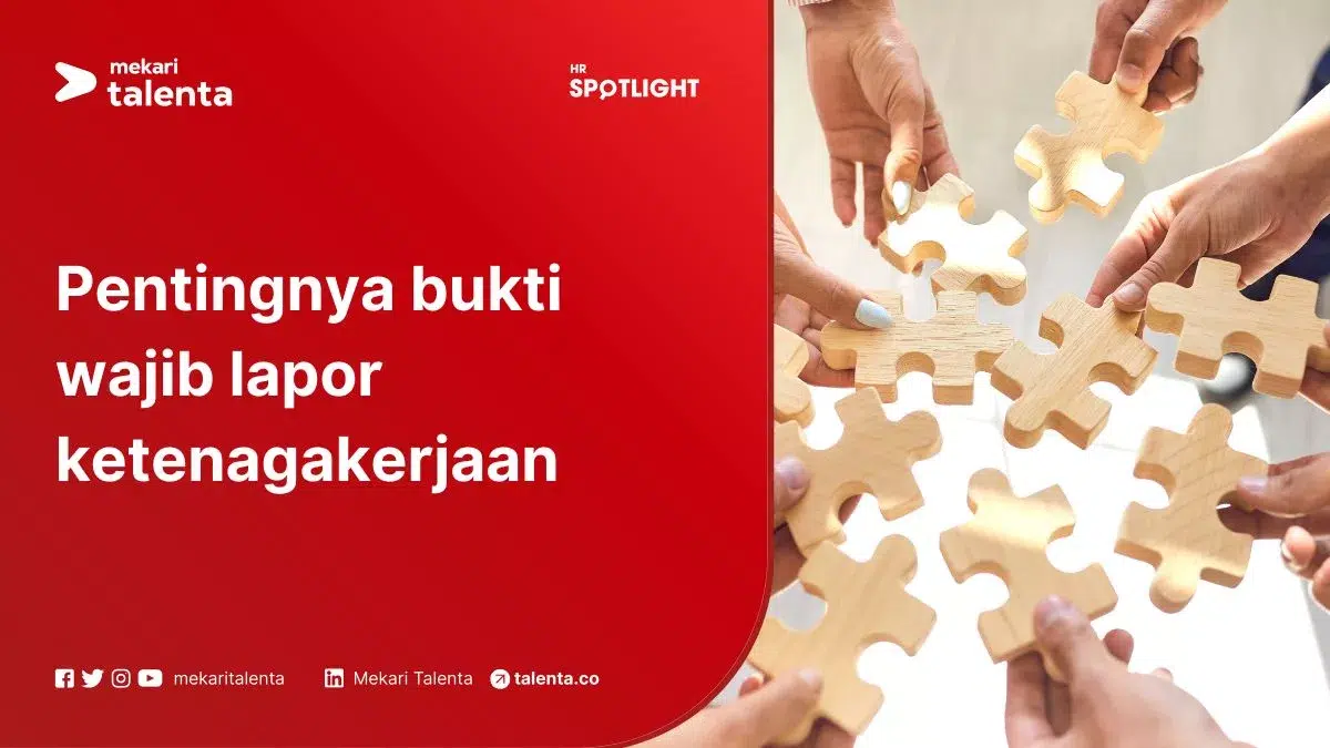 Pentingnya Bukti Wajib Lapor Ketenagakerjaan