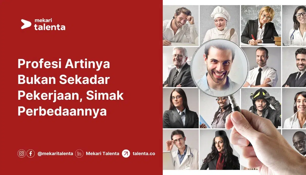 Profesi Artinya Bukan Sekadar Pekerjaan, Simak Perbedaannya