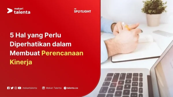 hal yang perlu diperhatikan dalam membuat perencanaan kinerja