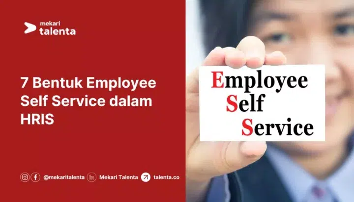 7 Bentuk Employee Self Service dalam HRIS