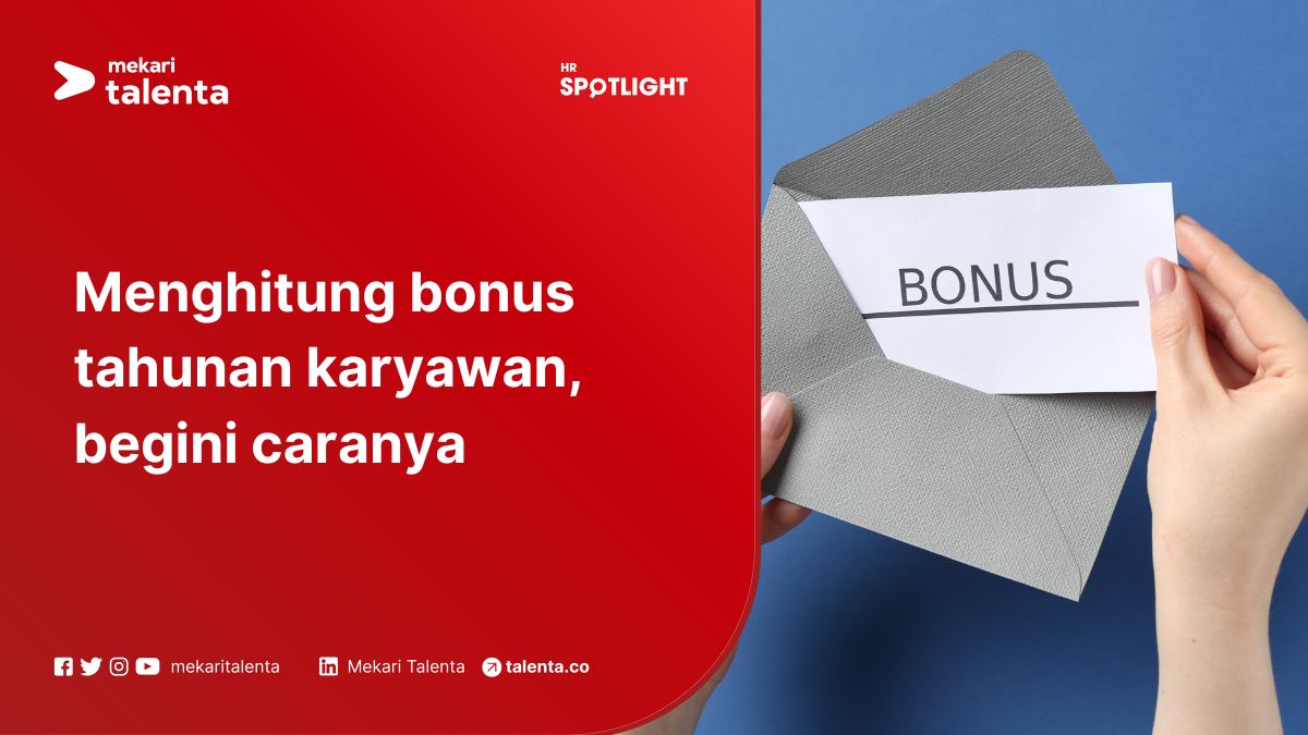 Menghitung Bonus Tahunan Karyawan, Begini Caranya