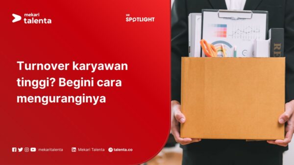 Turnover Karyawan Tinggi? Begini Cara Menguranginya