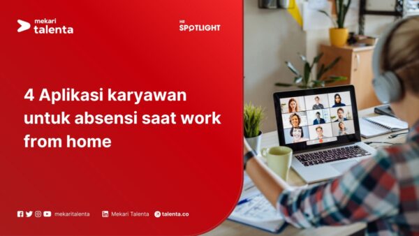 5 Aplikasi Karyawan untuk Absensi saat Work from Home