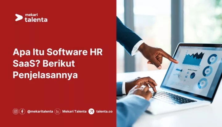 Apa Itu Software HR SaaS? Berikut Penjelasannya