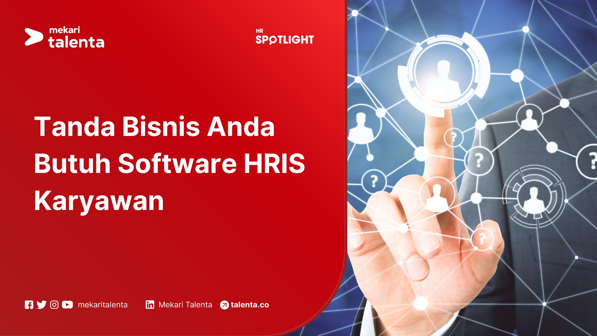 Tanda Bisnis Butuh Software HRIS