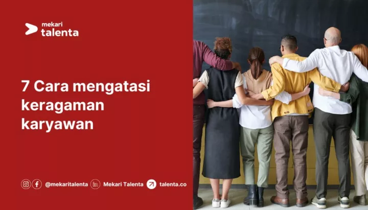 7 Cara Mengatasi Keragaman Karyawan dalam Perusahaan