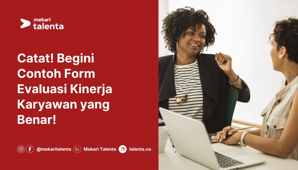 Gambar Catat! Begini Contoh Form Evaluasi Kinerja Karyawan yang Benar!