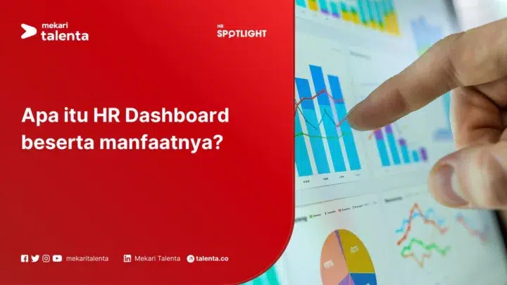 Apa Itu HR Dashboard Beserta Manfaatnya?
