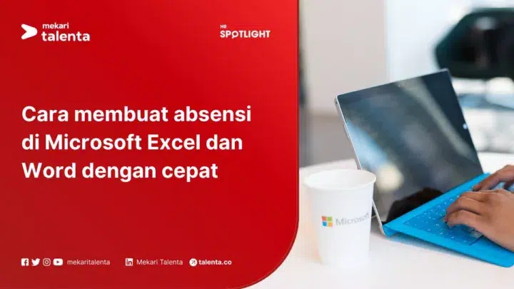 Cara Membuat Absensi di Microsoft Excel dan Word dengan Cepat