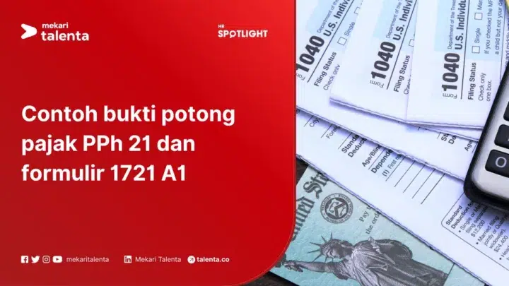 Contoh Bukti Potong Pajak PPh 21 dan Formulir 1721 A1