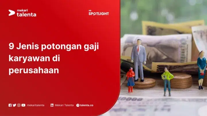 9 Jenis Potongan Gaji Karyawan di Perusahaan