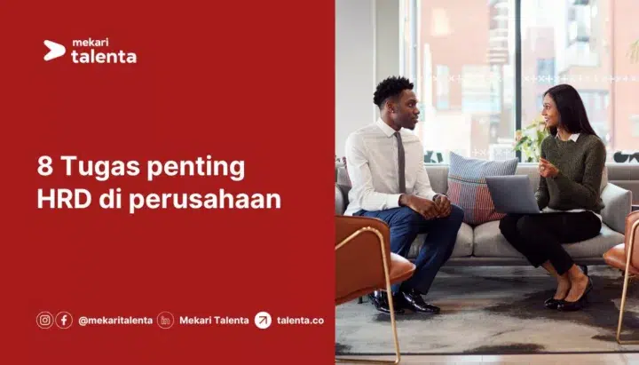 8 Tugas Human Resources Development di Perusahaan