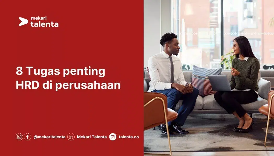 8 Tugas Human Resources Development di Perusahaan