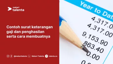 Contoh Surat Keterangan Gaji dan Penghasilan serta Cara Membuatnya