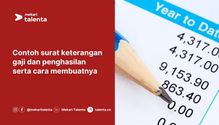 Contoh Surat Keterangan Gaji dan Penghasilan serta Cara Membuatnya